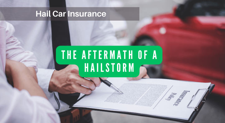 The Aftermath of a Hailstorm: How Hail Car Insurance Helps with Repairs