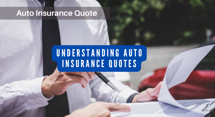 Understanding Auto Insurance Quotes: What Factors Affect Your Premium?