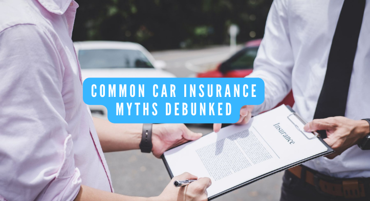 Common Car Insurance Myths Debunked: Separating Fact from Fiction